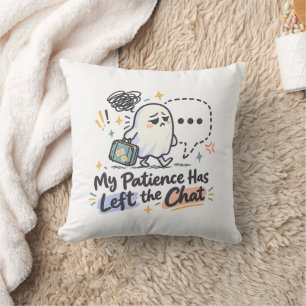Coussin Ma patience a quitté le chat - Mignon fantôme drôl