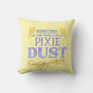 Coussin Magical Fairy Pixie Dust Cute Inspirational Quote 