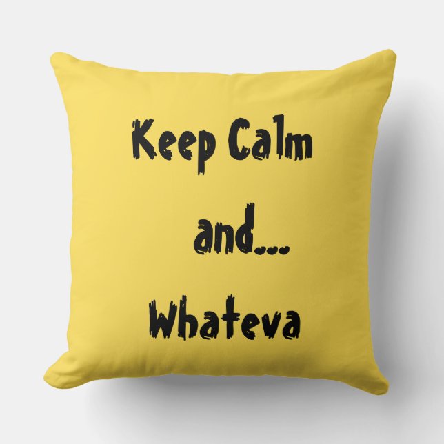 Coussin Maintenez calme et… carreau de citation de Whateva (Recto)