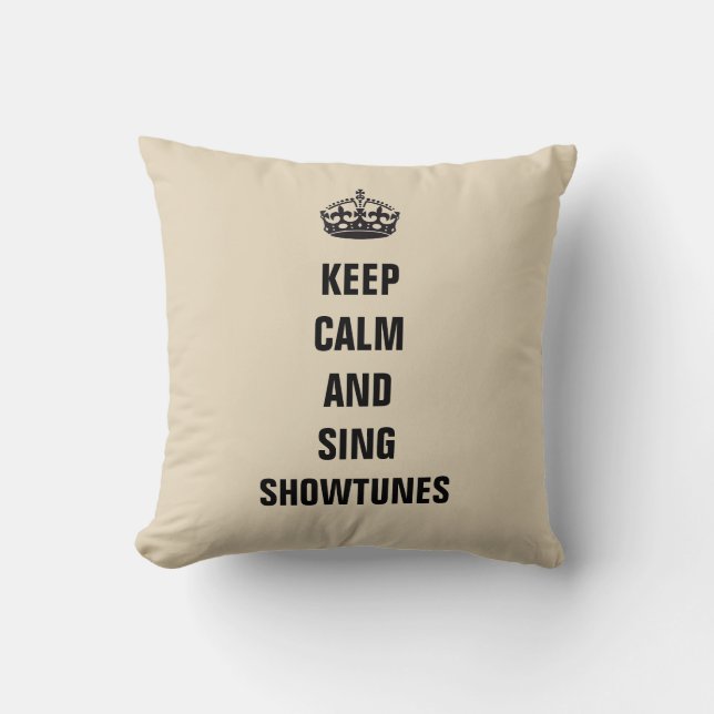 Coussin Maintenez calme et chantez Showtunes (Recto)