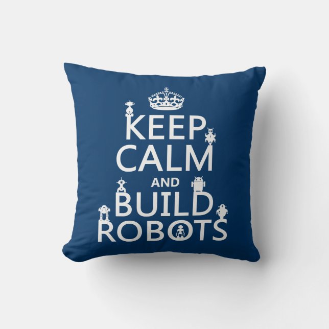 Coussin Maintenez les robots calmes et de construction (Recto)