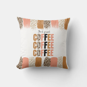 Coussin Mais d'abord, Mug à café – Motivation matinale cla