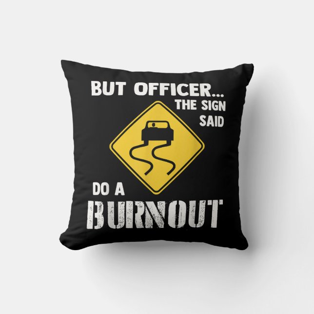 Coussin Mais Officier dit faire une brûlure - drôle de voi (Recto)