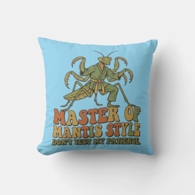 Coussin Maître du karaté de style Mantis Insecte drôle d'a (Recto)