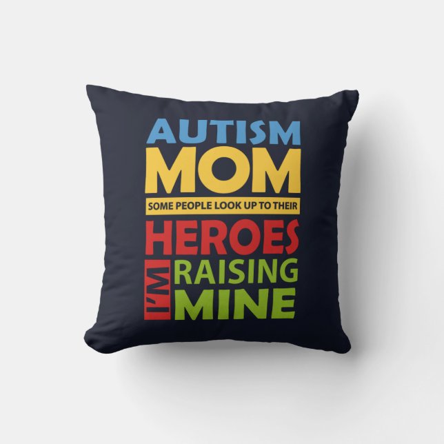 Coussin Maman Autisme Élevant Mon Héros (Recto)