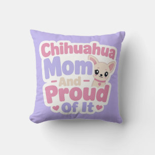 Coussin Maman Chihuahua, Petit Chien Grande Personnalité