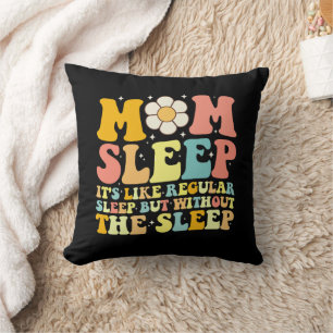 Coussin Maman dort drôle Fête des mères Groovy Rétro