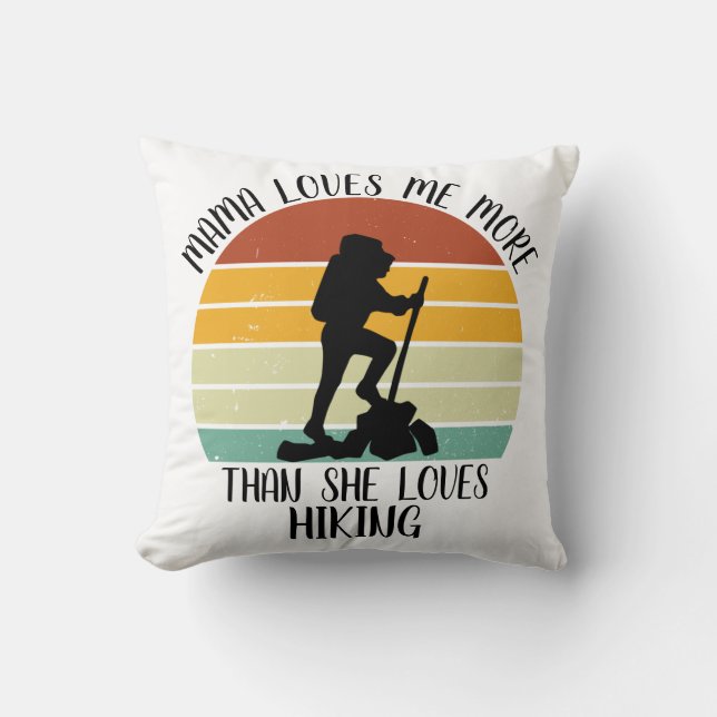 Coussin Maman M'Aime Plus Qu'Elle N'Aime Le Randonnée (Recto)