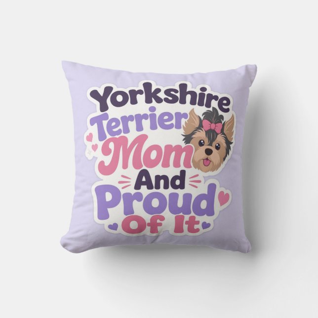 Coussin Maman Yorkshire Terrier et fière de l'être (Recto)