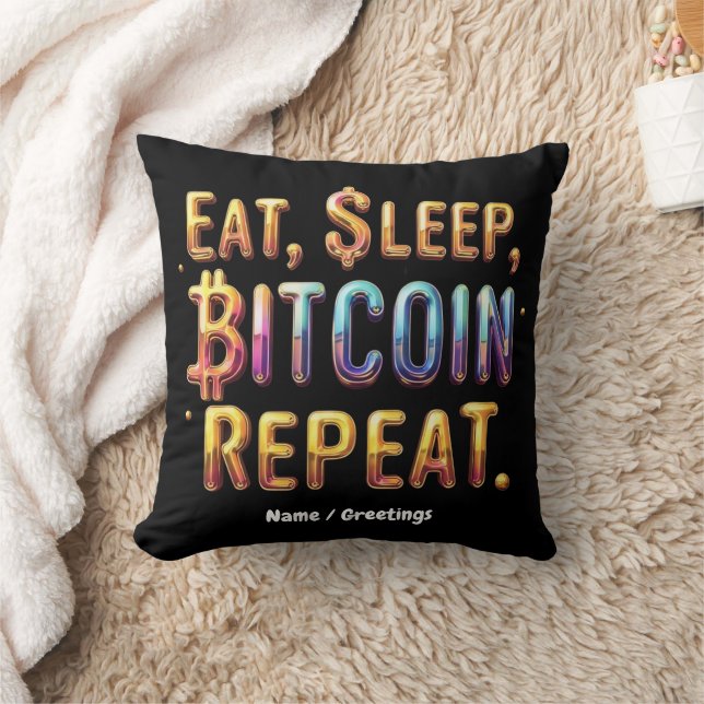 Coussin Manger, Dormir, Bitcoin, Répéter Une Cryptomonnaie (Couverture)