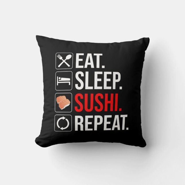 Coussin Manger. Dormir. Sushi. Répéter (Recto)