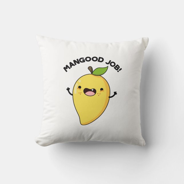 Coussin Mangood Job Amusant Mango Fruit Pun (Recto)
