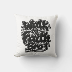 Coussin Marche par la foi Frère