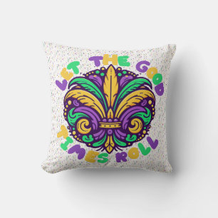 Coussin Mardi Gras Laissez rouler les bons moments