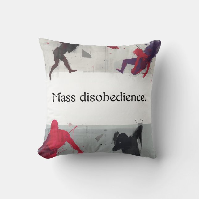 Coussin Mass disobedience. (Recto)