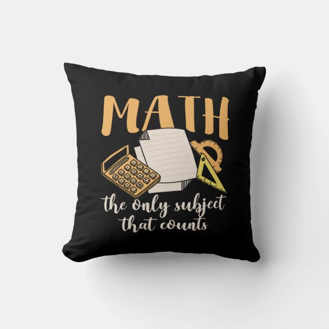Coussin Math Enseignant Math Le Seul Sujet (Recto)