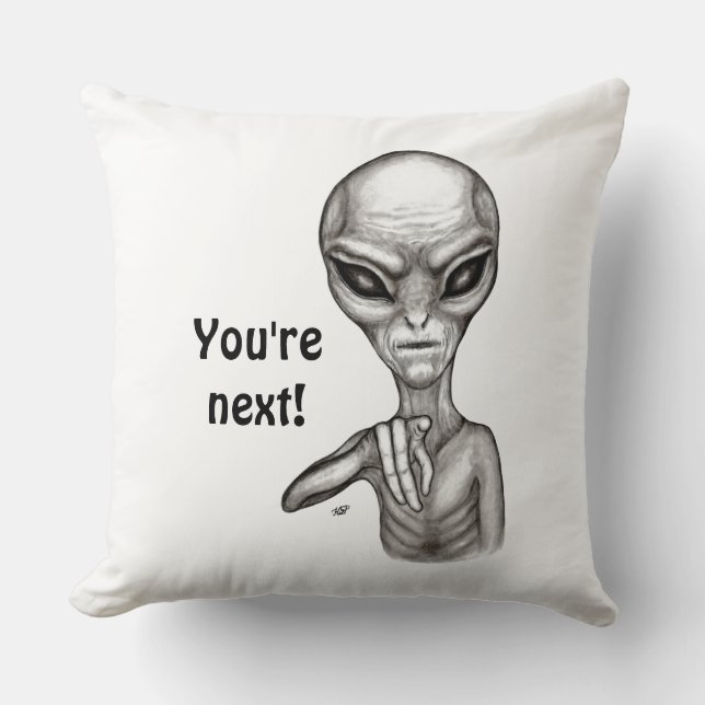 Coussin Mauvais Alien, Tu es le prochain ! (Recto)