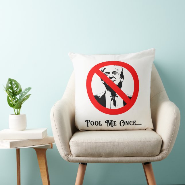 Coussin Me tromper une fois contre Trump (Chaise)