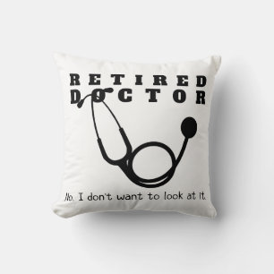 Coussin Médecin à la retraite Stethoscope Sassy Funny Retr