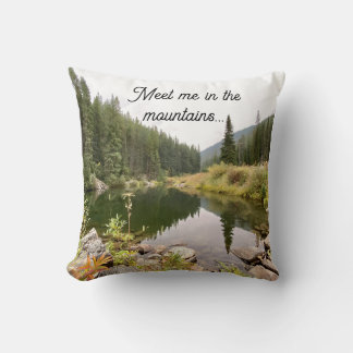 Coussin Meet Me in the Mountains Decorative Pillow