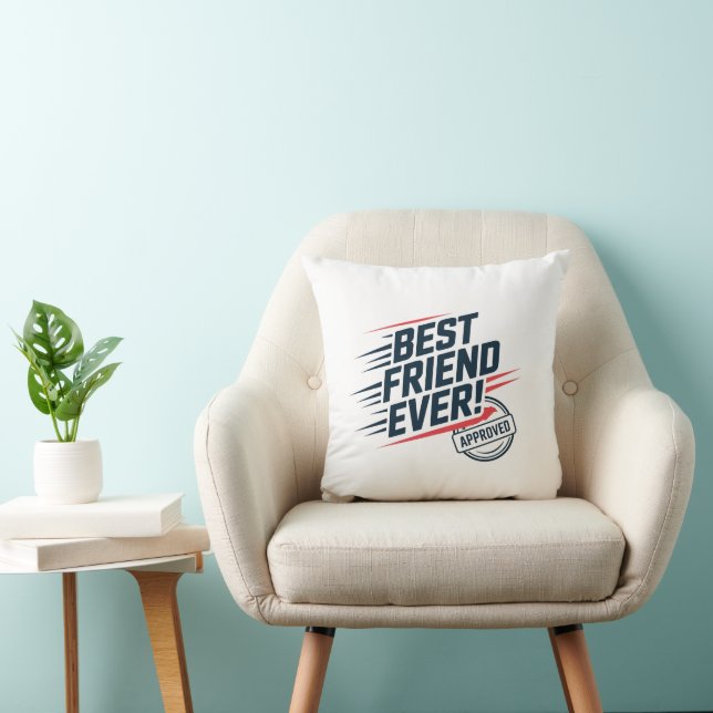 Coussin Meilleur ami jamais, conception de texte approuvée (Chaise)