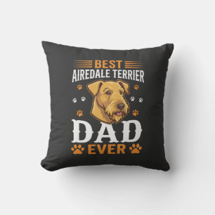 Coussin Meilleur papa Airedale Terrier de tous les temps a