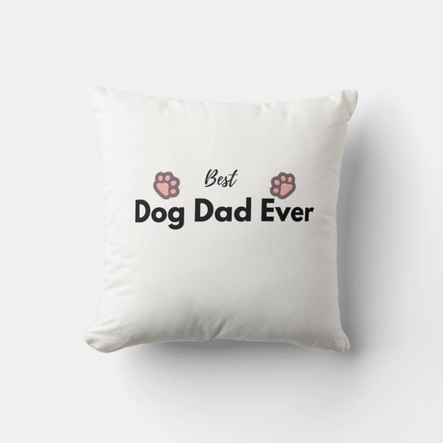 Coussin Meilleur Papa Chien Ever  (Recto)