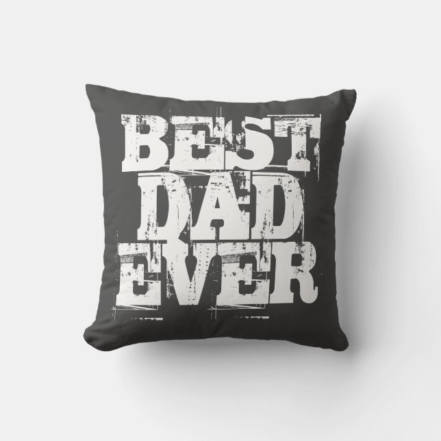 Coussin Meilleur papa jamais noir et blanc (Recto)