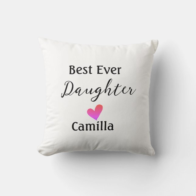 Coussin Meilleure fille ajouter nom papa maman fille fille (Recto)