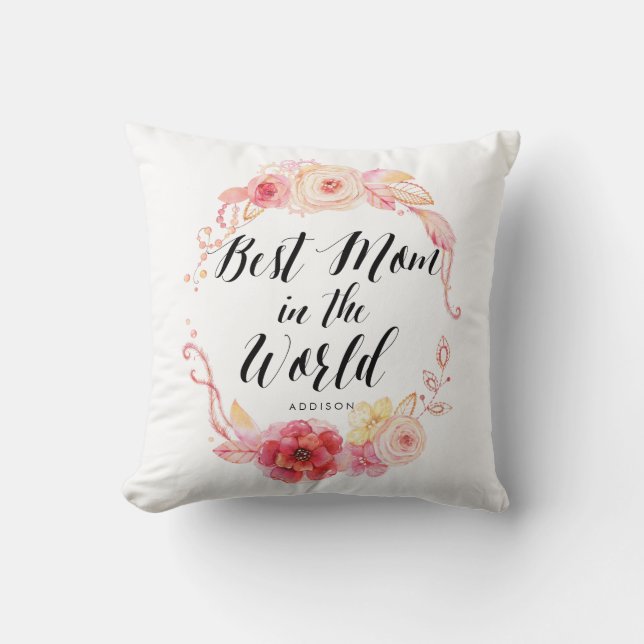 Coussin Meilleure Maman Au Monde Avec De Belles Fleurs (Recto)