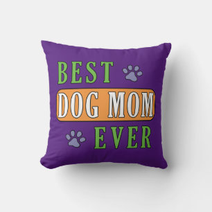 Coussin Meilleure maman de chien jamais