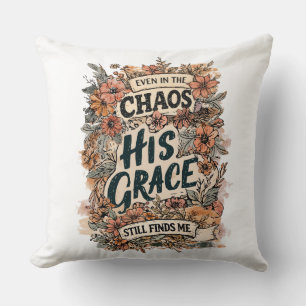 Coussin Même dans le chaos, sa grâce me trouve