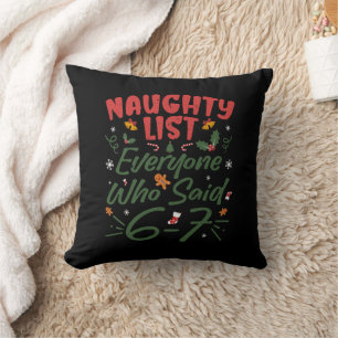 Coussin Mème de Noël drôle 6-7 Liste Vilain Humour Mème