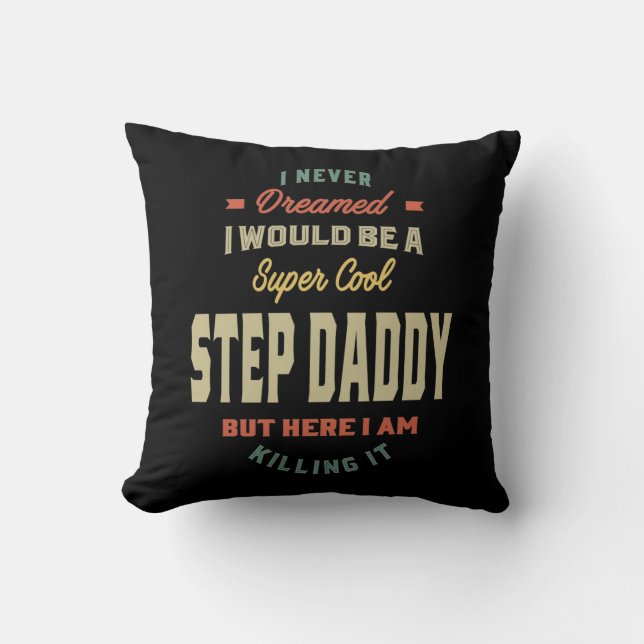 Coussin Mens Super Cool Step Papa Killing It Père Cadeau (Recto)