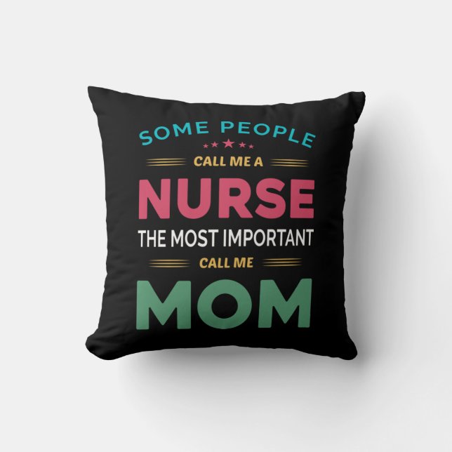 Coussin Mère Cadeau Certaines Personnes M'Appelent Infirmi (Recto)