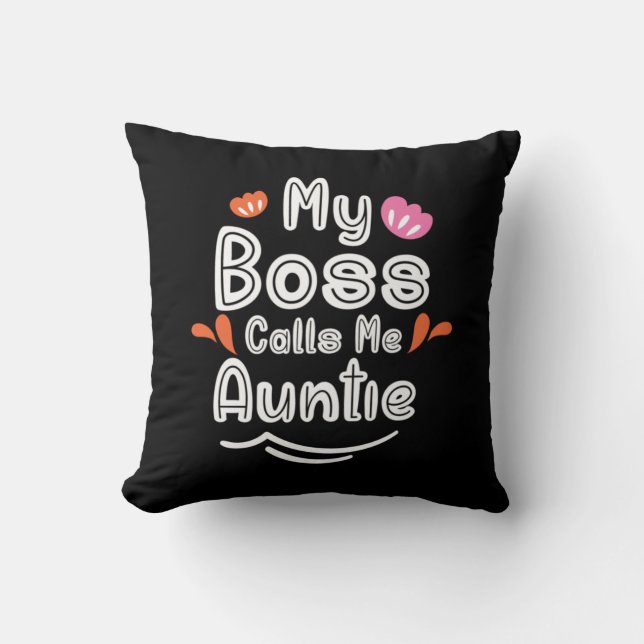 Coussin Mère Cadeau Mon Patron M'Appelle Tante (Recto)