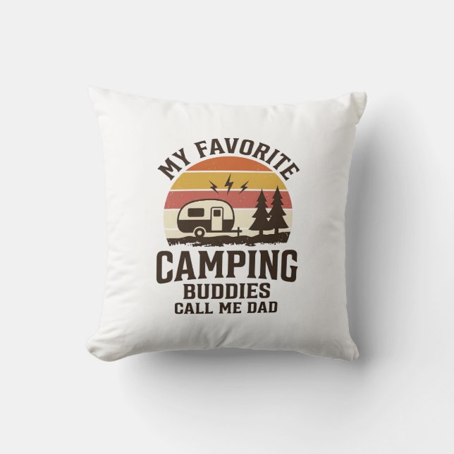 Coussin Mes copains de camping préférés m'appellent Papa V (Recto)