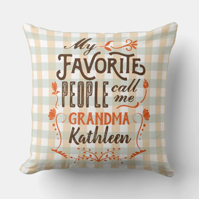 Coussin Mes Gens Favoris M'Appelent Grand-Mère Typographie (Recto)
