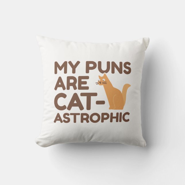 Coussin Mes Puns Sont Catastrophiques (Recto)