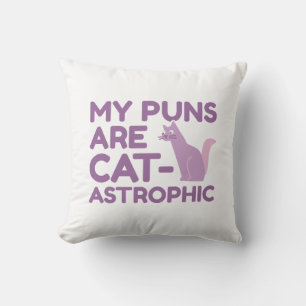 Coussin Mes Puns Sont Catastrophiques