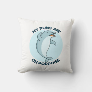 Coussin Mes Puns Sont Sur Le Marsouin Drôle Animal Pun