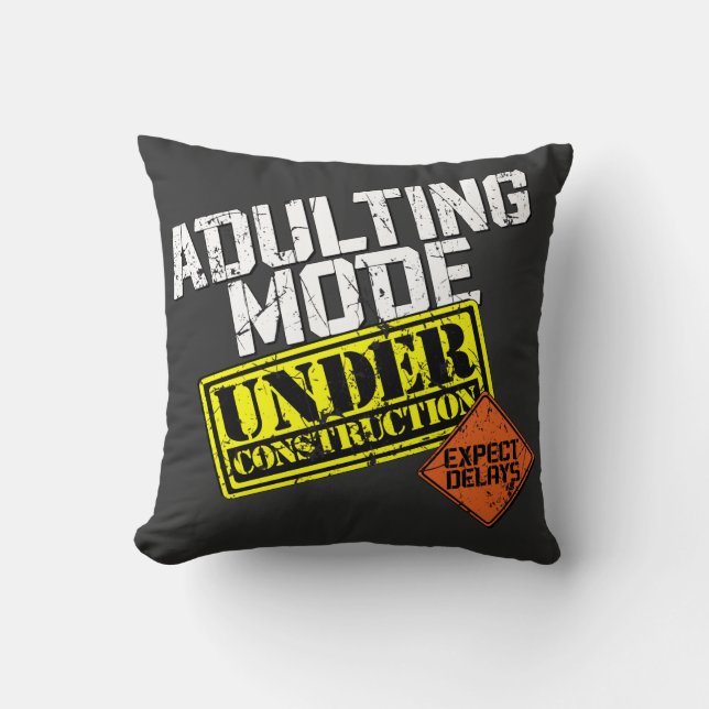 Coussin Mode d'Adulte en construction un amusant Adulte (Recto)