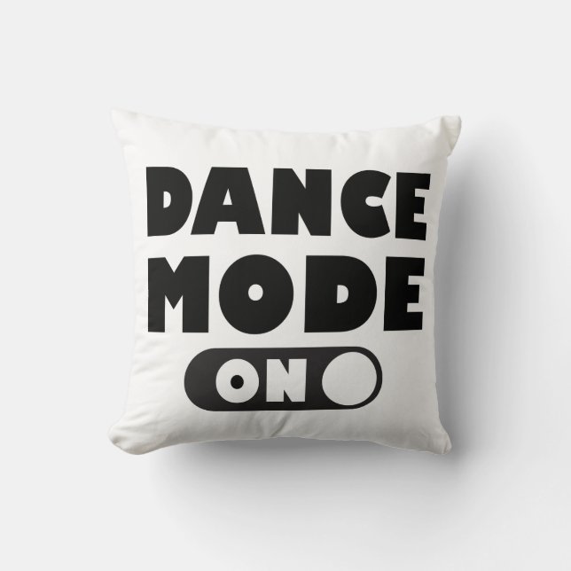 Coussin Mode Danse Activé Citation Noir Blanc (Recto)