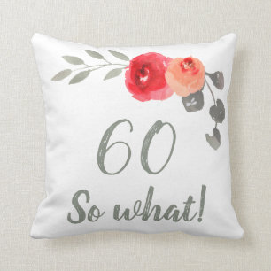 Coussin Moderne Funny 60 Alors quel 60e anniversaire Flora
