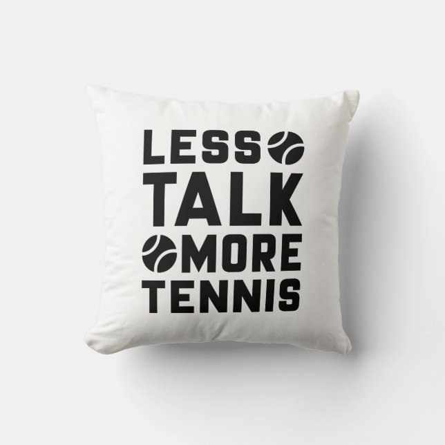 Coussin Moins de parler plus de tennis (Recto)
