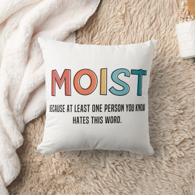 Coussin Moist Funny Dit Humour humide Dons Amusants (Couverture)