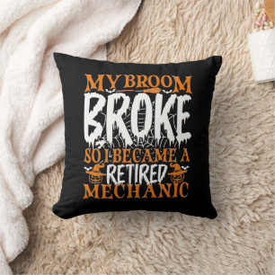 Coussin Mon Broom S'Est Écrasé Alors Je Suis Devenu Un Coo