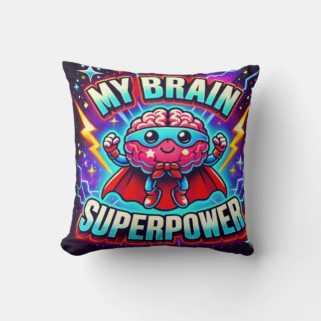 Coussin Mon cerveau est la superpuissance ✨ (Recto)