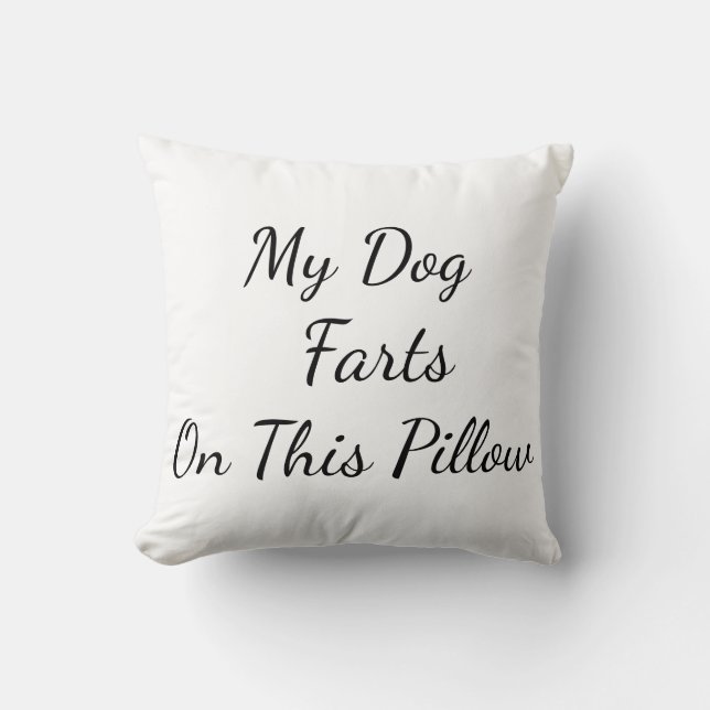 Coussin "Mon Chien Pousse Sur Ce Coussin" Jetez Un Oreille (Recto)
