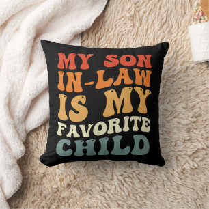 Coussin Mon gendre est mon enfant préféré, famille super g